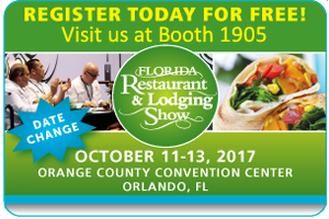 Join Us @ the 2017 FL Restaurant & Lodging Show!